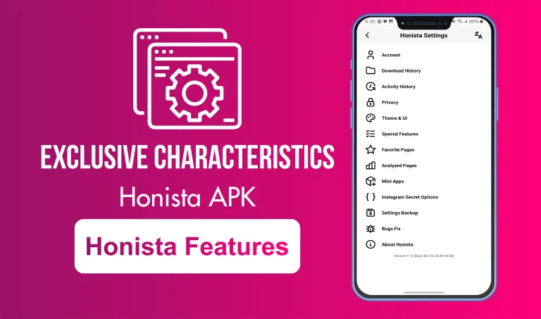 Exclusive characteristics Honista APK
