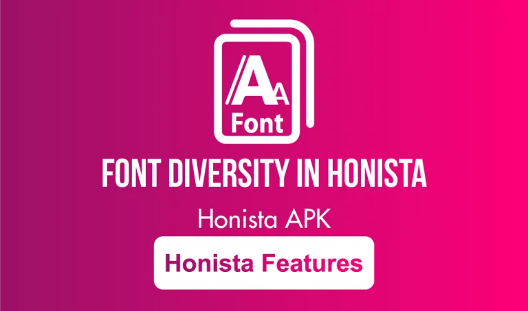 Font Diversity in Honista